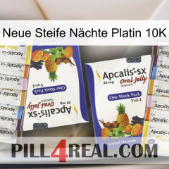 Neue Steife Nächte Platin 10K 12